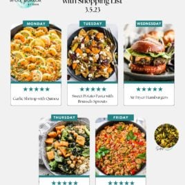 Easy healthy meals await with this free weekly meal plan featuring garlic shrimp with quinoa, sweet potato pasta, air fryer hamburgers, green curry, and sausage and rice casserole—each pictured for Monday to Friday.