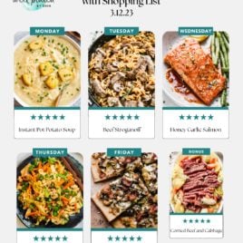 A weekly meal plan for families featuring easy healthy meals with images of six dishes: Instant Pot potato soup, beef stroganoff, honey garlic salmon, cabbage stir fry, Brussels sprouts bacon pizza, and corned beef with cabbage.
