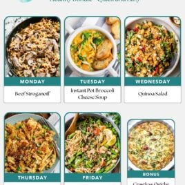 A weekly meal plan for families featuring six easy healthy meals: Beef Stroganoff, Instant Pot Broccoli Cheese Soup, Quinoa Salad, Cauliflower Pasta, Garlic Shrimp Pasta, plus a bonus Crustless Quiche—all with mouthwatering food photos.