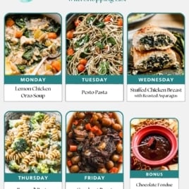 A budget-friendly weekly meal plan with images of Lemon Chicken Orzo Soup, Pesto Pasta, Stuffed Chicken Breast with Roasted Asparagus, Broccoli Pasta, Crockpot Roast, and Chocolate Fondue—plus a bonus item—all labeled for each weekday.