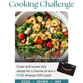 Bowl of caprese pasta salad with tomatoes, spinach, and mozzarella; $100 Amazon gift card shown; cooking challenge.