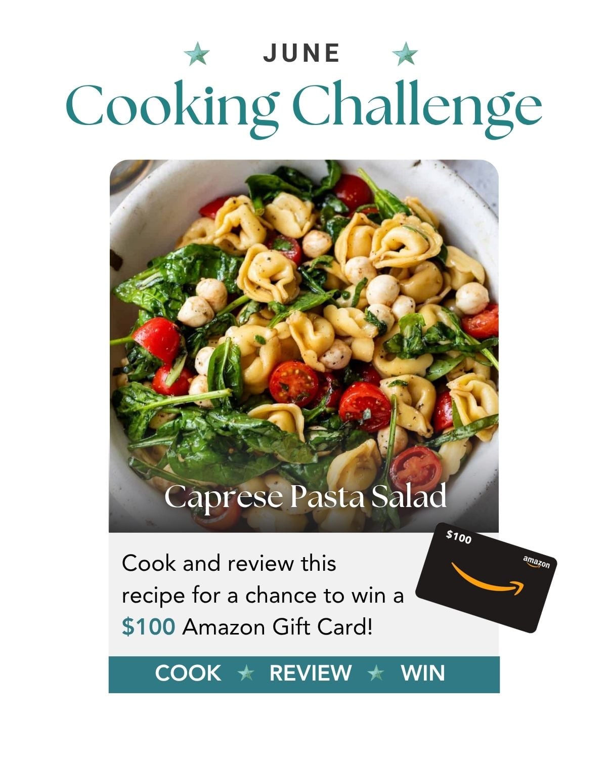 Bowl of caprese pasta salad with tomatoes, spinach, and mozzarella; $100 Amazon gift card shown; cooking challenge.