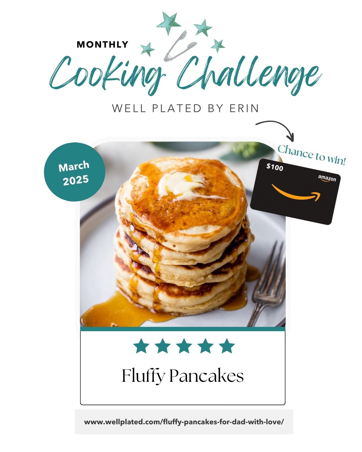 A promotional graphic for a monthly cooking challenge featuring a stack of fluffy pancakes with syrup and butter. Text includes "March 2025", "Chance to win $100 Amazon.com", and the website link for the recipe.