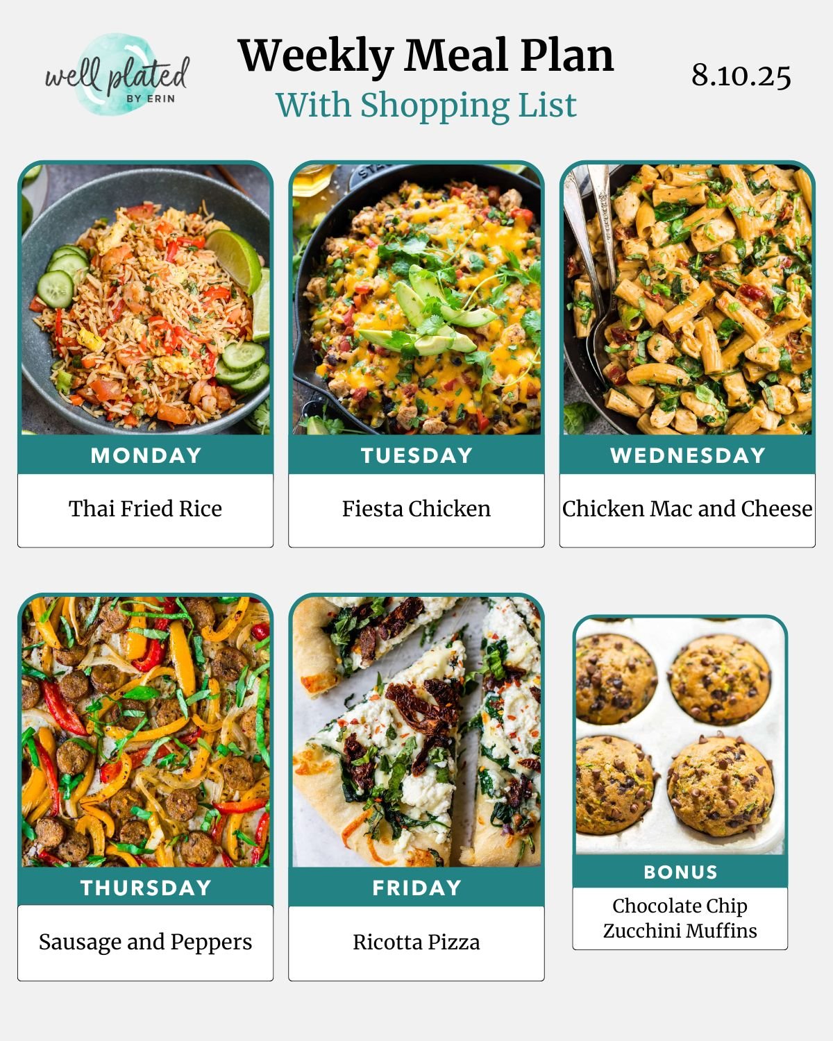 Weekly meal plan with images: Thai fried rice, fiesta chicken, chicken mac and cheese, sausage and peppers, ricotta pizza, muffins.