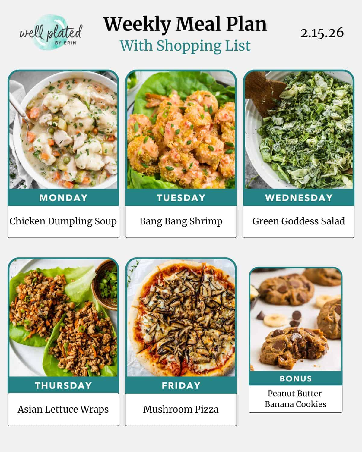Weekly meal plan images: chicken soup, shrimp, salad, lettuce wraps, mushroom pizza, and peanut butter banana cookies.