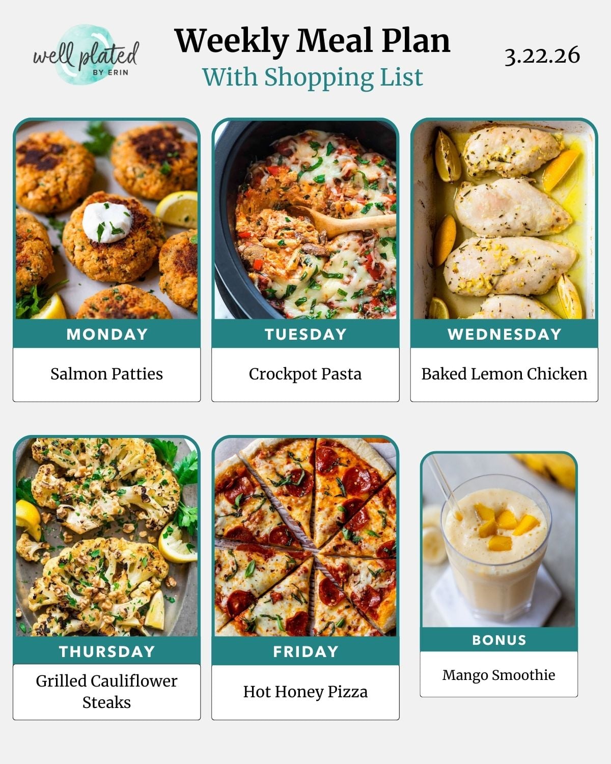 Weekly meal plan with images: salmon patties, crockpot pasta, baked lemon chicken, cauliflower steaks, pizza, smoothie.