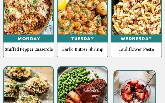Weekly meal plan with images of stuffed pepper casserole, garlic butter shrimp, cauliflower pasta, mushrooms, pork chops, and parfait.