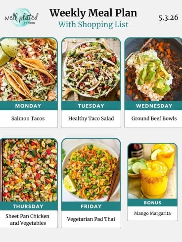 Weekly meal plan with images of salmon tacos, taco salad, beef bowls, chicken sheet pan, pad Thai, and mango margarita.