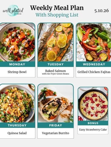 Weekly meal plan with images of shrimp bowl, baked salmon, chicken fajitas, quinoa salad, burrito, and strawberry cake.