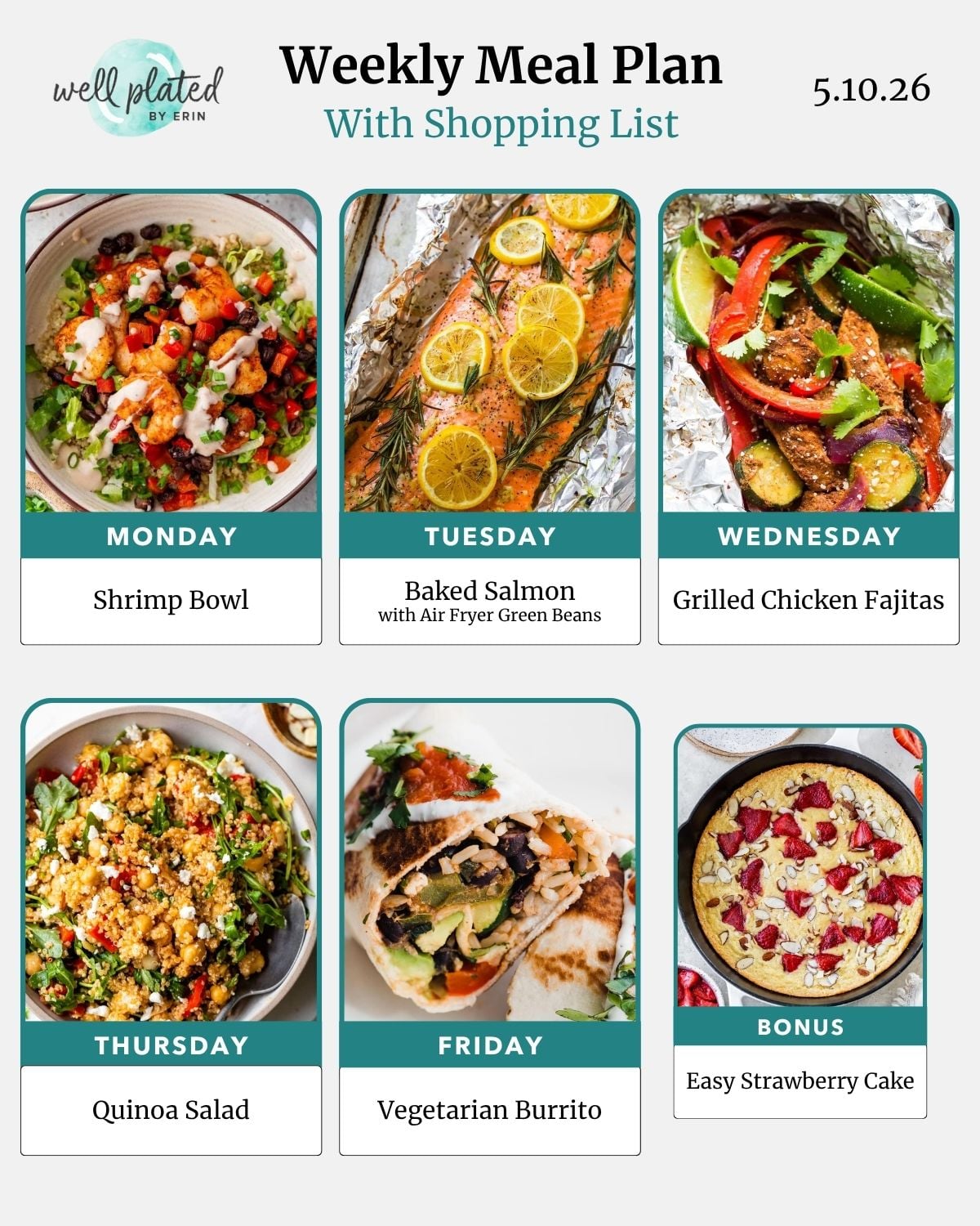Weekly meal plan with images of shrimp bowl, baked salmon, chicken fajitas, quinoa salad, burrito, and strawberry cake.