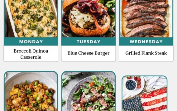 Weekly meal plan with images of Broccoli Quinoa Casserole, Blue Cheese Burger, Grilled Flank Steak, Quinoa Fried Rice, Steak Salad, and Flag Cake.