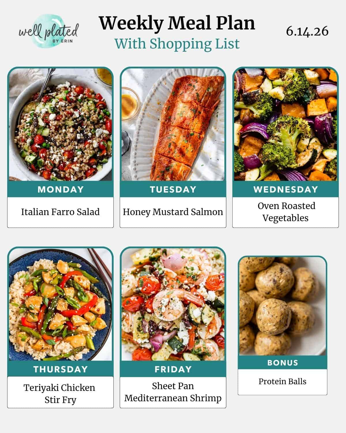 Weekly meal plan featuring farro salad, honey mustard salmon, roasted veggies, chicken stir fry, Mediterranean shrimp, and protein balls.